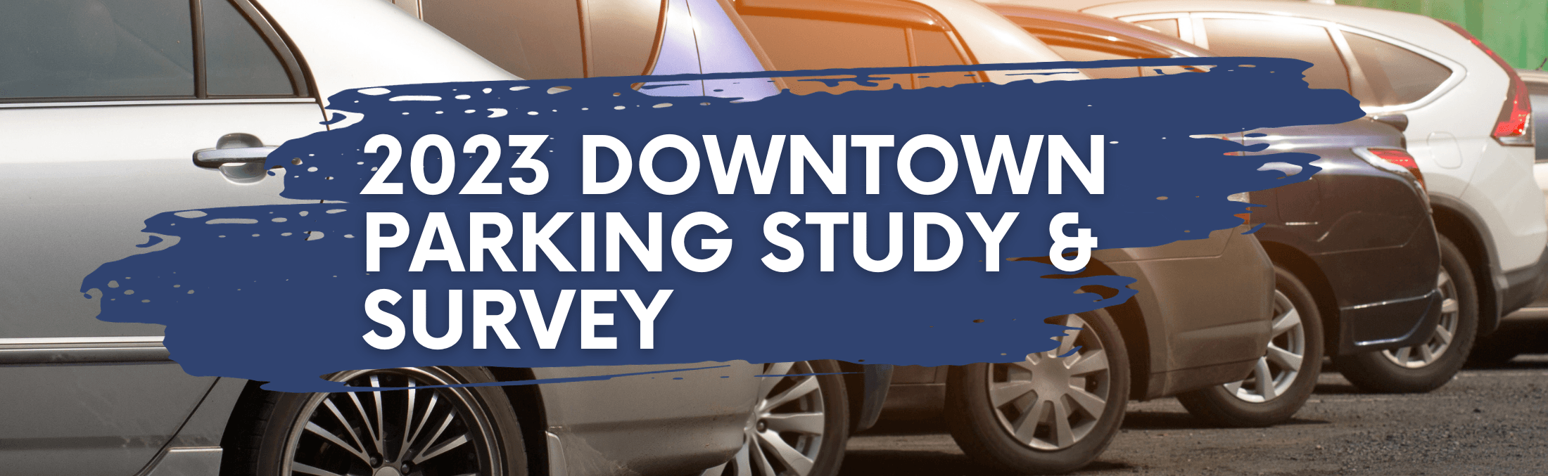 2023 Downtown Parking Study Survey
